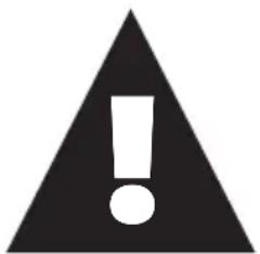 Black triangular warning symbol with an exclamation mark (no text or numbers).