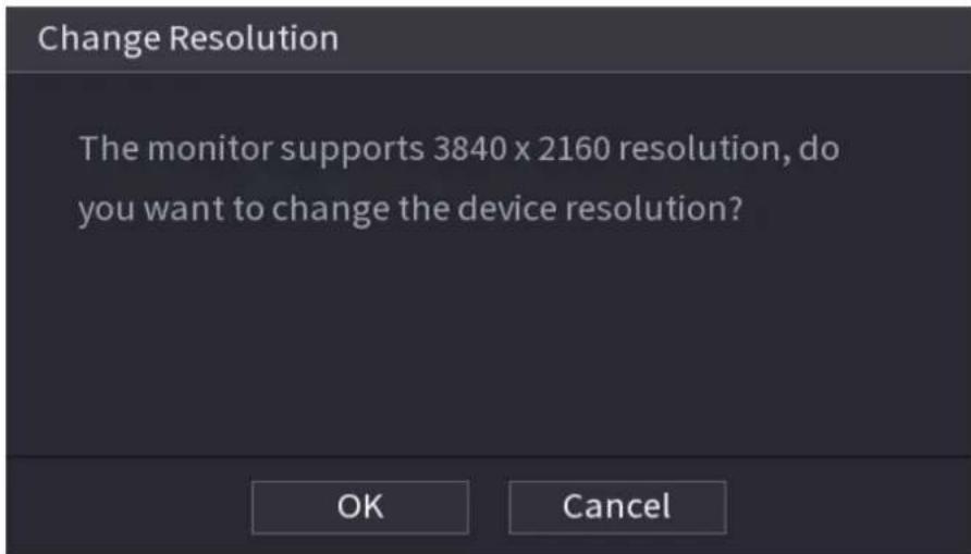 Change Resolution The monitor supports 3840 x 2160 resolution, do you want to change the device resolution? OK Cancel