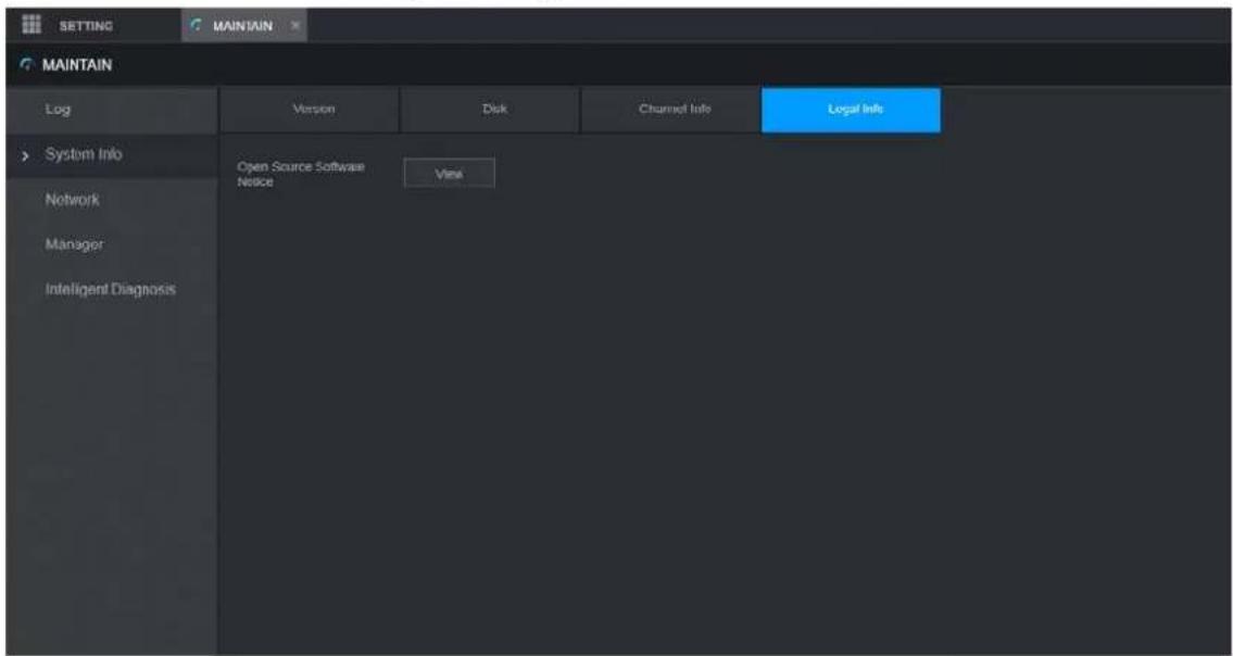 SETTING MAINTAIN MAINTAIN Log Version Disk Channel Info Legal Info System Info Open Source Software Notice View