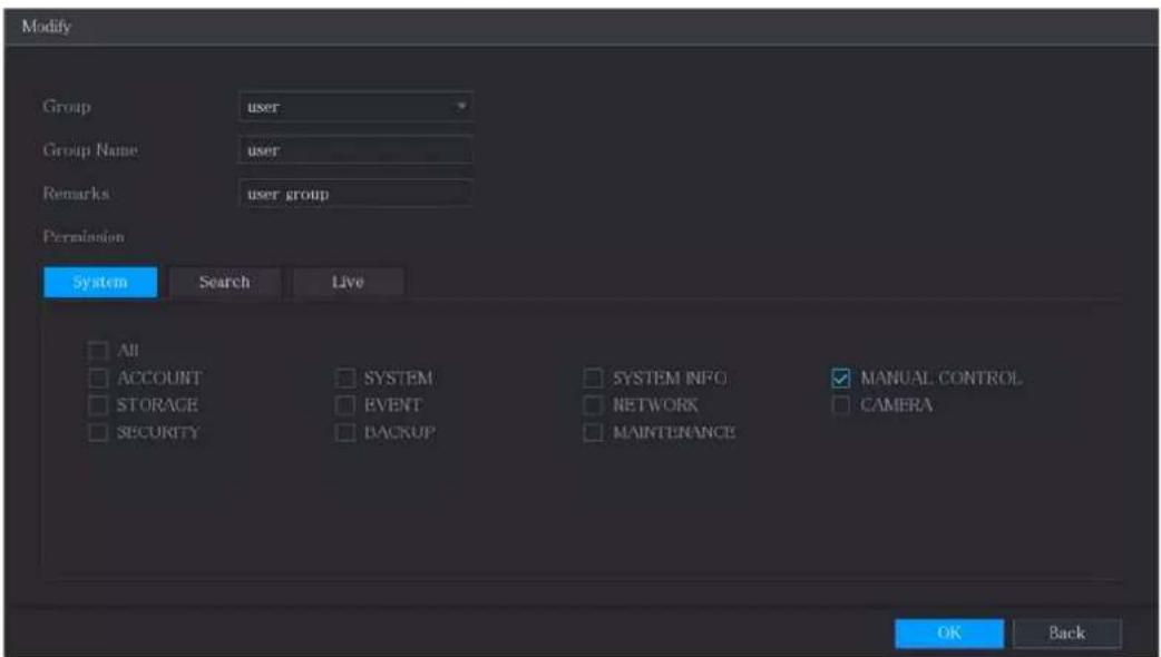 Modify Group user Group Name user Remarks user group Perforation System Search Live All ACCOUNT SYSTEM SYSTEM INFO MANUAL CONTROL STORAGE EVENT NETWORK CAMERA SECURITY BACKUP MAINTENANCE OK Back