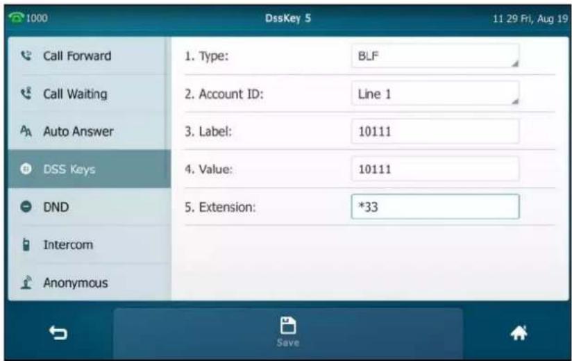 1000 DssKey 5 11 29 Fri, Aug 19 Call Forward Call Waiting Auto Answer DSS Keys DND Intercom Anonymous 1. Type: BLF 2. Account ID: Line 1 3. Label: 10111 4. Value: 10111 5. Extension: *33