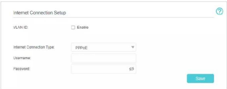Internet Connection Setup VLAN ID: Enable Internet Connection Type: PPPoE Username: Password: Ø Save
