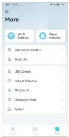 More. Wi-Fi Settings, Guest Network, Internet Connection, Block List, LED Control, Reboot Schedule, TP-Link ID, Operation Mode, System