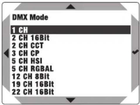 DMX Mode 1 CH 2 CH 16Bit 2 CH CCT 3 CH CP 5 CH HSI 5 CH RGBAL 12 CH 8Bit 19 CH 16Bit 22 CH 16Bit