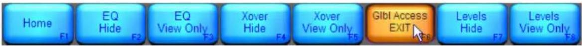Home F1 EQ Hide F2 EQ View Only F3 Xover Hide F4 Xover View Only F5 Glbl Access EXIT F6 Levels Hide F7 Levels View Only F8