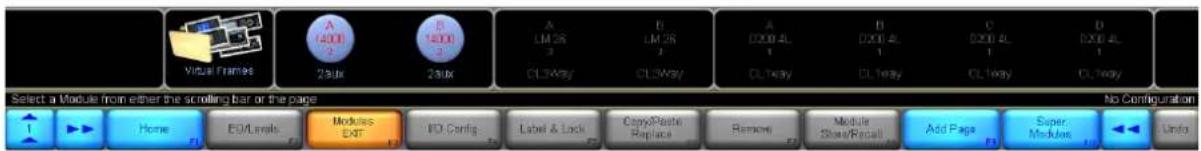 Visual Frames A 1400 2 2aux B 1400 2 2aux A LM 26 3 LM 26 J CL 5way B 0.000 AL 1 0.000 AL 1 0.000 AL 1 CL 1way C 0.000 AL 1 0.000 AL 1 CL 1way D 0.000 AL 1 CL 1way Select a Module from either the scrolling bar or the page No Configuration 1 Home EUI Level Modules EXIT IO Config Label & Lock Copy/Pas…