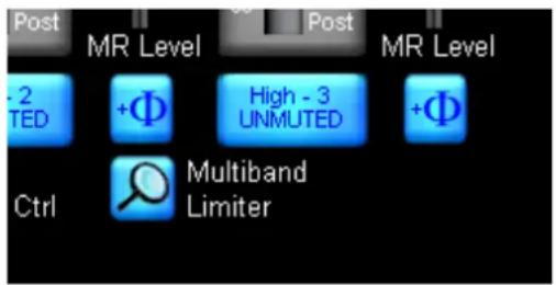 Post MR Level Post MR Level -2 TED +Φ High - 3 UNMUTED +Φ Ctrl Multiband Limiter