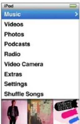 iPod, Music, Videos, Photos, Podcasts, Radio, Video Camera, Extras, Settings, Shuffle Songs