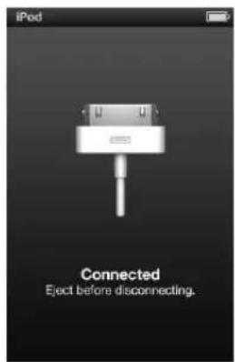 iPod, Connected, Eject before disconnecting.