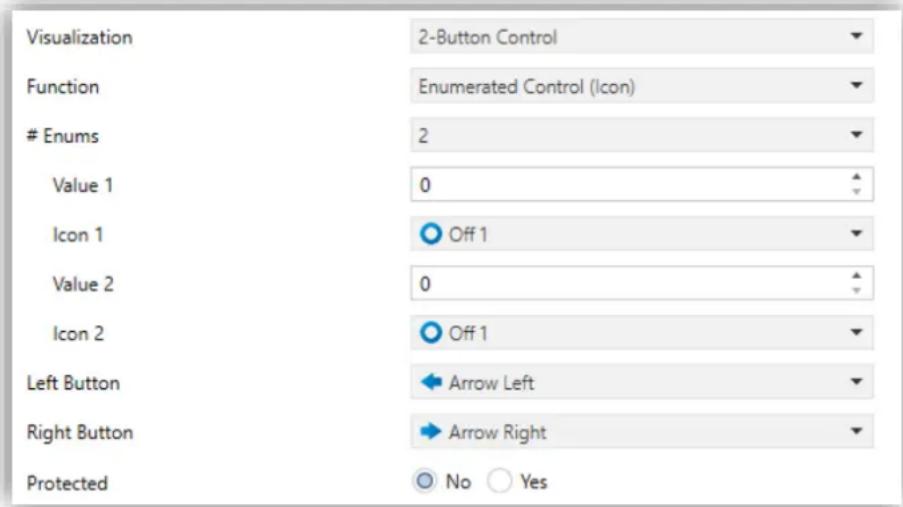 Visualization 2-Button Control Function Enumerated Control (Icon) Enums 2 Value 1 0 Icon 1 Off 1 Value 2 0 Icon 2 Off 1 Left Button Arrow Left Right Button Arrow Right Protected No Yes