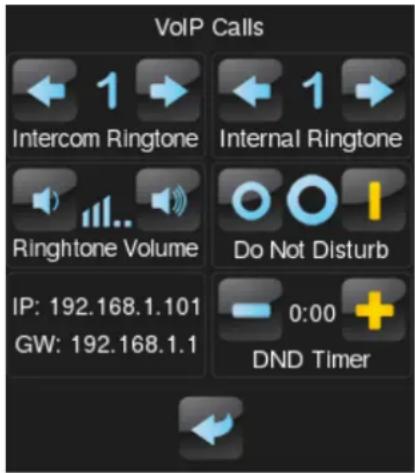 VoIP Calls Intercom Ringtone Internal Ringtone Ringtone Volume Do Not Disturb IP: 192.168.1.101 GW: 192.168.1.1 0:00 DND Timer