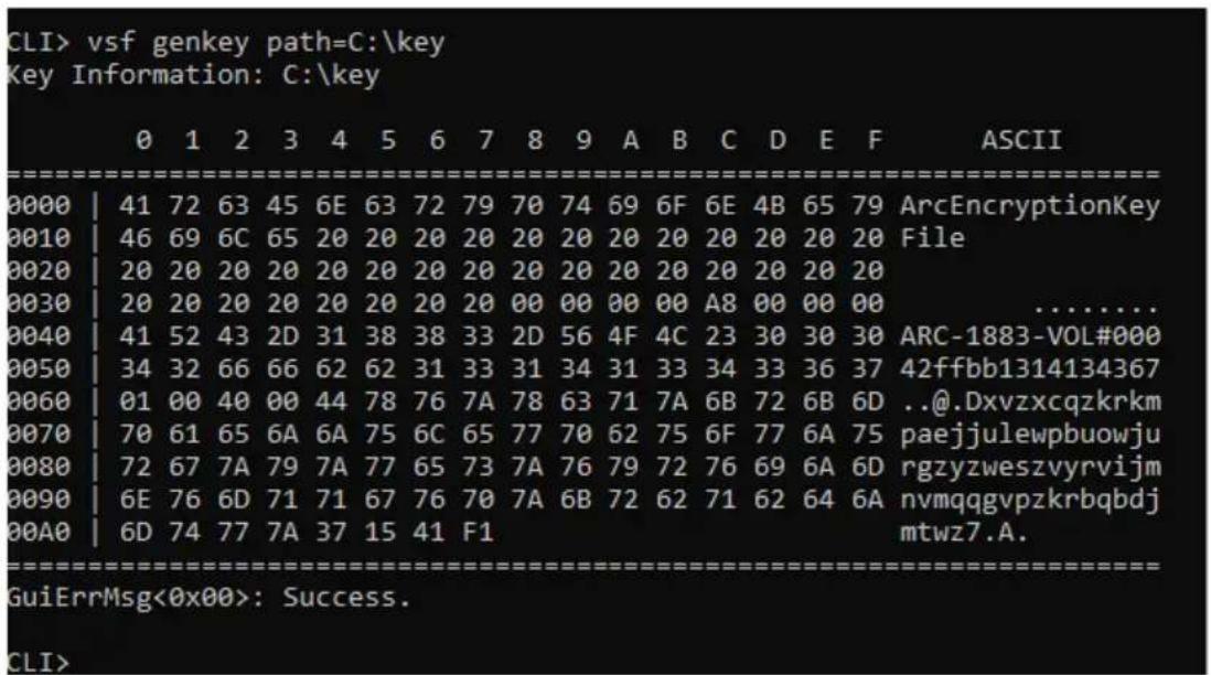 CLI> vsf genkey path=C:\key Key Information: C:\key ASCII 0000 | 41 72 63 45 6E 63 72 79 70 74 69 6F 6E 4B 65 79 ArcEncryptionKey 0010 | 46 69 6C 65 20 20 20 20 20 20 20 20 20 20 20 20 File 0020 | 20 20 20 20 20 20 20 20 20 20 20 20 20 20 20 20 0030 | 20 20 20 20 20 20 20 20 20 00 00 00 A8 00 00 00…