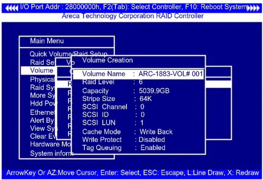 I/O Port Addr : 28000000h, F2(Tab): Select Controller, F10: Reboot System Areca Technology Corporation RAID Controller Main Menu Quick Volume/Raid Setup Raid Set Vb Volume Creation Volume Name : ARC-1883-VOL# 001 Physical R Raid Level : 6 Raid Sys Capacity : 5039.9GB More Sy Stripe Size : 64K Hdd Po…
