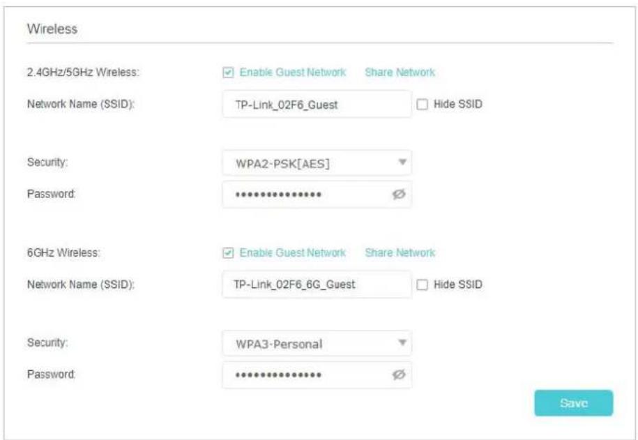 Wireless 2.4GHz/5GHz Wireless: Enable Guest Network Share Network Network Name (SSID): TP-Link_02F6_Guest Hide SSID Security: WPA2-PSK[AES] Password: ************ 6GHz Wireless: Enable Guest Network Share Network Network Name (SSID): TP-Link_02F6_6G_Guest Hide SSID Security: WPA3-Personal Password:…