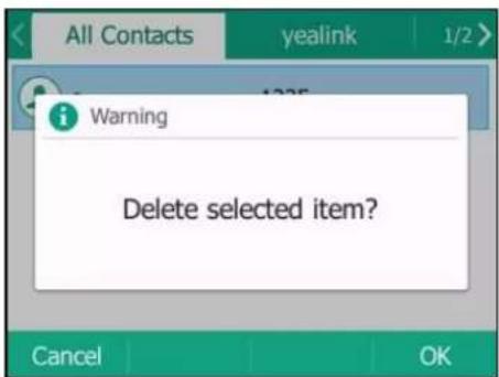 All Contacts yealink 1/2 Warning Delete selected item? Cancel OK