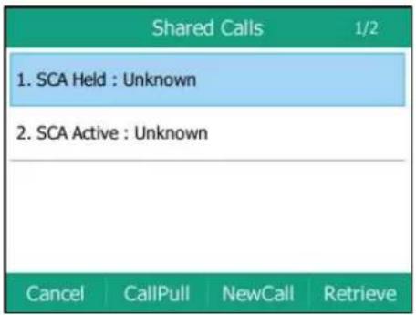Shared Calls 1/2 1. SCA Held : Unknown 2. SCA Active : Unknown Cancel CallPull NewCall Retrieve