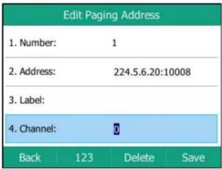 Edit Paging Address 1. Number: 1 2. Address: 224.5.6.20:10008 3. Label: 4. Channel: Back 123 Delete Save