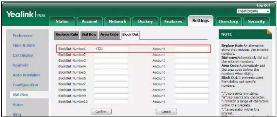 Yealink | TS2S Log Out English(English) Status Account Network Dsskey Features Settings Directory Security Preference Replace Rule Dial Now Area Code Block Out Time & Date Call Display BlockOut Number1 4321 Account Upgrade BlockOut Number2 Account Auto Provision BlockOut Number3 Account Configuratio…