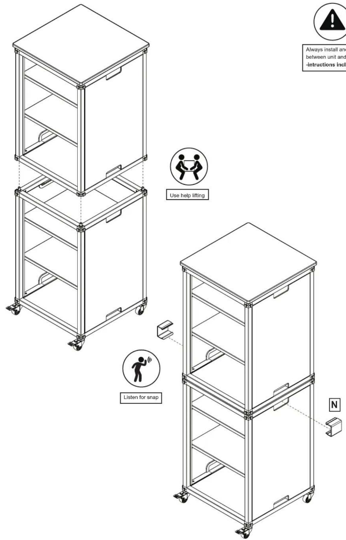 Always install and between unit and -intructions incl Use help lifting Listen for snap N