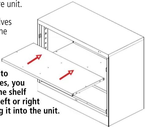 e unit. ves ne to es, you ne shelf left or right g it into the unit.
