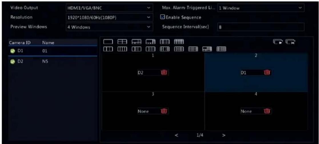 Video Output HDMI1/VGA/BNC Max. Alarm-Triggered Li... 1 Window Resolution 1920*1080/60Hz(1080P) Enable Sequence Preview Windows 4 Windows Sequence Interval(sec) 8 Camera ID Name D1 01 D2 N5 1 2 D2 D1 3 4 None None < 1/4 >