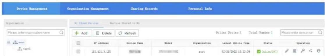 Device Management Organization Management Sharing Records Personal Info Organization Please order organization name Add Delete Refresh Online Device 1 Total Number 1 Please order device run 17 address Device Name Model Organization Latest Online Time Status Operation 190.321.3.155 root 62/28/2022 10…