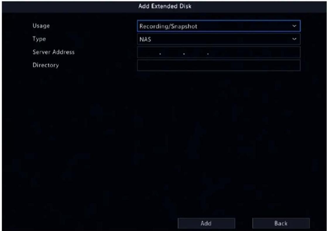 Add Extended Disk Usage Recording/Snapshot Type NAS Server Address . . . Directory Add Back