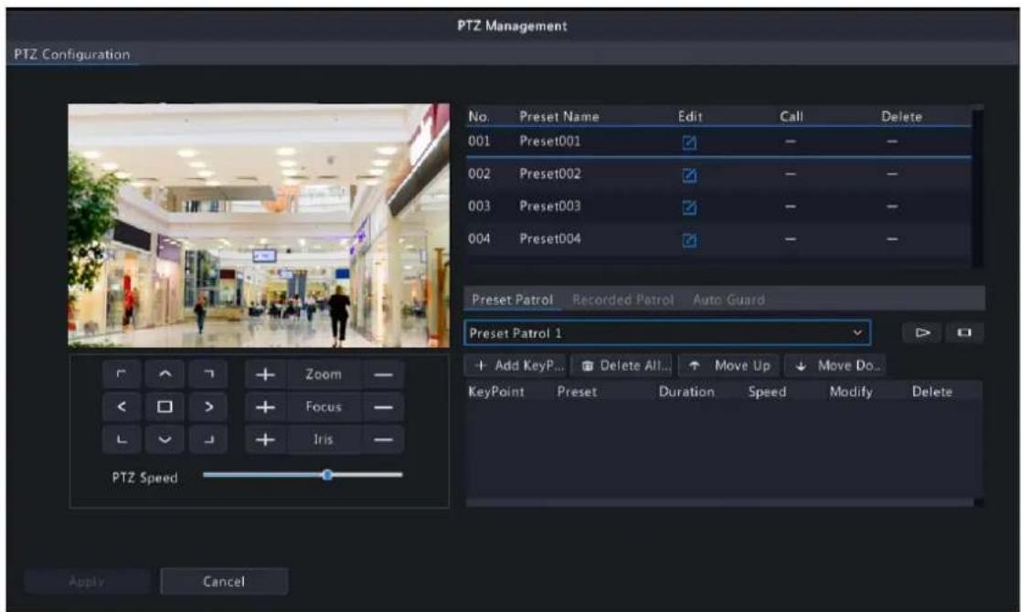PTZ Management PTZ Configuration No. Preset Name Edit Call Delete 001 Preset001 ✓ - - 002 Preset002 ✓ - - 003 Preset003 ✓ - - 004 Preset004 ✓ - - Preset Patrol Recorded Patrol Auto Guard Preset Patrol 1 + Add KeyP... Delete All... Move Up Move Do... KeyPoint Preset Duration Speed Modify Delete Apply…