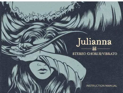 Julianna STEREO CHORUS/VIBRATO INSTRUCTION MANUAL