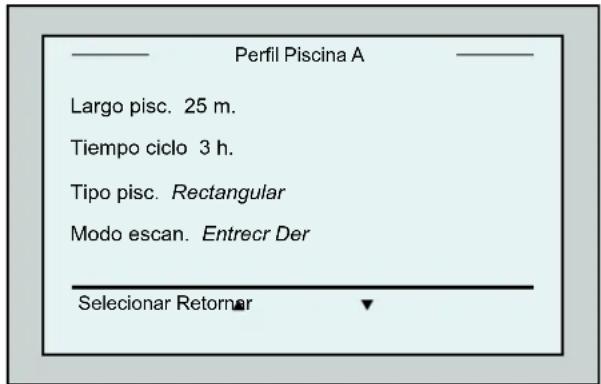 Perfil Piscina A Largo pisc. 25 m. Tiempo ciclo 3 h. Tipo pisc. Rectangular Modo escan. Entrecr Der Seleccionar Retornar