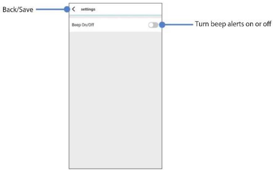 Back/Save settings Beep On/Off Turn beep alerts on or off