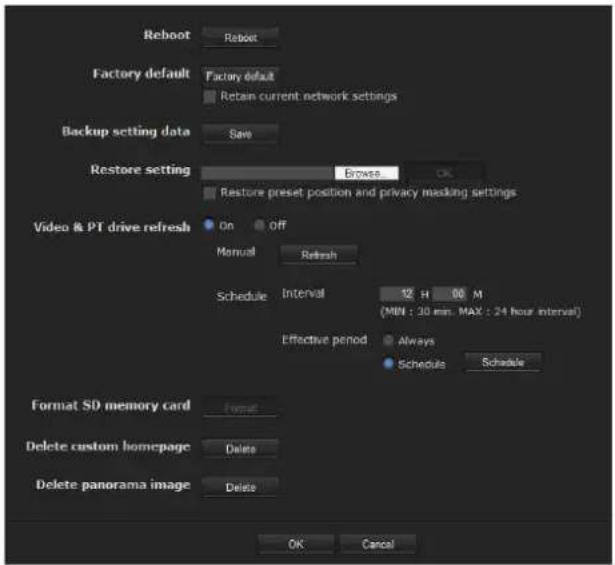 Reboot Reboot Factory default Factory default Retain current network settings Backup setting data Save Restore setting Browse OK Restore preset position and privacy masking settings Video & PT drive refresh On Off Manual Refresh Schedule Interval 12 H 00 M (MIN: 30 min. MAX: 24 hour interval) Effect…