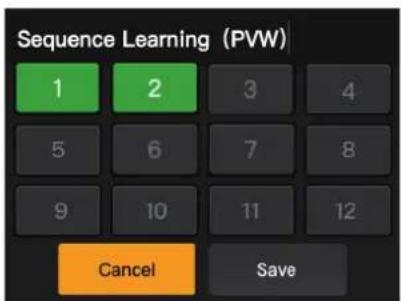 Sequence Learning (PVW) 1 2 3 4 5 6 7 8 9 10 11 12 Cancel Save