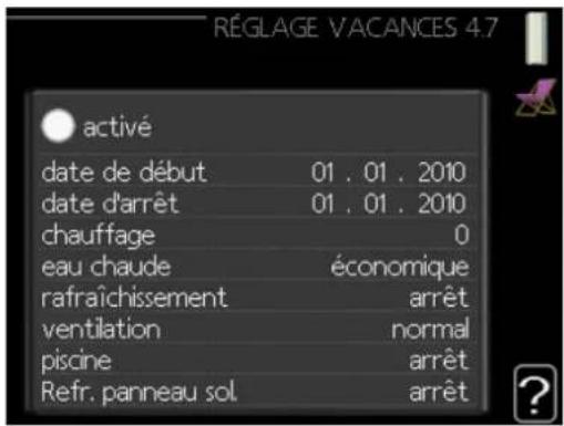 RÉGLAGE VACANCES 4.7 activé date de début 01 . 01 . 2010 date d'arrêt 01 . 01 . 2010 chauffage 0 eau chaude économique rafraîchissement arrêt ventilation normal piscine arrêt Refr. panneau sol arrêt
