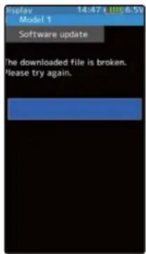 Display 14:47 GMT 6.5% Model 1 Software update The downloaded file is broken. Please try again.