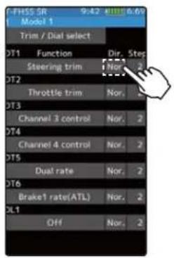 FRISS SR Model 1 Trim / Dial select: DT1 Function Dir. Step Steering trim Nor. 2 DT2 Throttle trim Nor. DT3 Channel 3 control Nor. 2 DT4 Channel 4 control Nor. 2 DT5 Dual rate Nor. 2 DT6 Brake1 rate(ATL) Nor. 2 DT1 Off Nor. 2