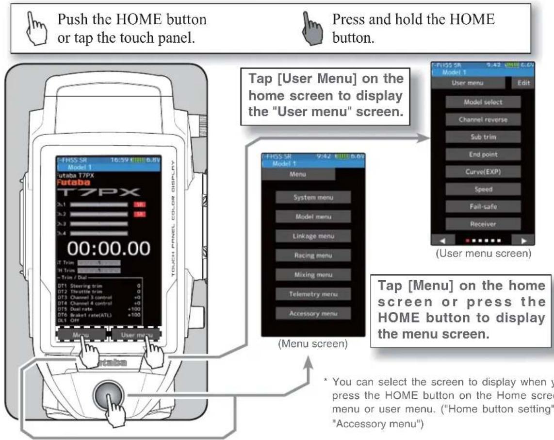 Push the HOME button or tap the touch panel. Press and hold the HOME button. Tap [User Menu] on the home screen to display the "User menu" screen. FHSS SR 16:59 GMT 6.8V Model 1 Futaba T7PX T7PX 00:00.00 IT Trim IT Trim -Trim / Dual DT1 Steering trim 0 DT2 Throttle trim 0 DT3 Channel 3 control +0 DT…