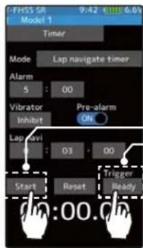 FHSS SR Model 1 9:42 6:05 Timer Mode Lap navigate timer Alarm 5 : 00 Vibrator Inhibit Pre-alarm On Lap Savi 03 : 00 Start Reset Trigger Ready m:00.0h