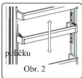 poličku Obr. 2