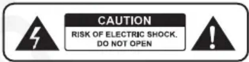 CAUTION RISK OF ELECTRIC SHOCK. DO NOT OPEN