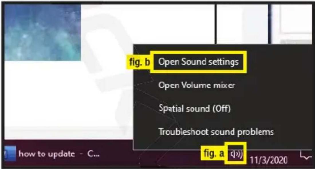 fig. b Open Sound settings Open Volume mixer Spatial sound (Off) Troubleshoot sound problems fig. a (11/3/2020)