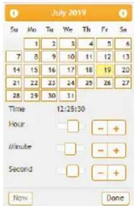July 2019 Su Mo Tu We Th Fr Sa 1 2 3 4 5 6 7 8 9 10 11 12 13 14 15 16 17 18 19 20 21 22 23 24 25 26 27 28 29 30 31 Time 12:25:30 Hour Minute Second - + - + - + - + - + - Done