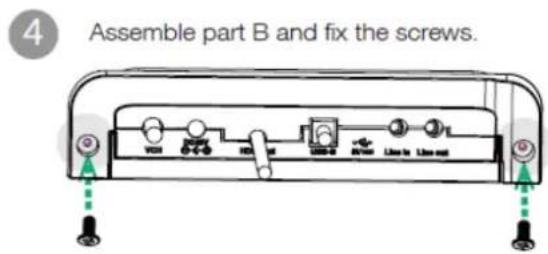 4 Assemble part B and fix the screws.