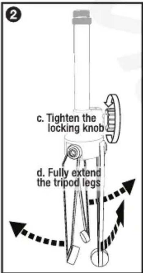 c. Tighten the locking knob d. Fully extend the tripod legs