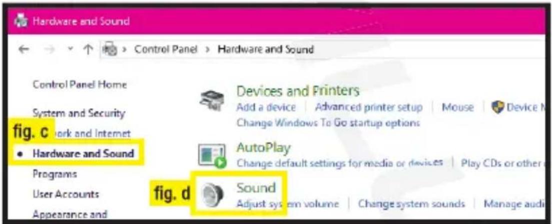 Hardware and Sound Control Panel > Hardware and Sound Control Panel Home System and Security fig. c work and Internet • Hardware and Sound Programs User Accounts Appearance and Devices and Printers Add a device | Advanced printer setup | Mouse | Device M Change Windows To Go startup options AutoPlay…