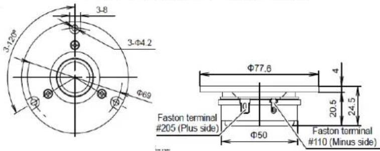 3-120° 3-8 3-Φ4.2 Φ69 Φ77.6 4 20.5 24.5 Φ50 Faston terminal #205 (Plus side) Faston terminal #110 (Minus side)