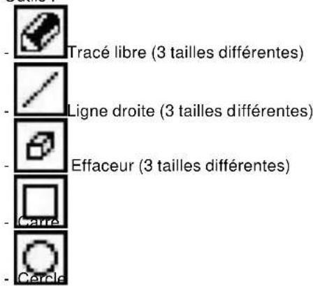 - Tracé libre (3 tailles différentes) - Ligne droite (3 tailles différentes) - Effaceur (3 tailles différentes) - Cérure - Cercle