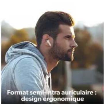 Format semi-intra auriculaire : design ergonomique