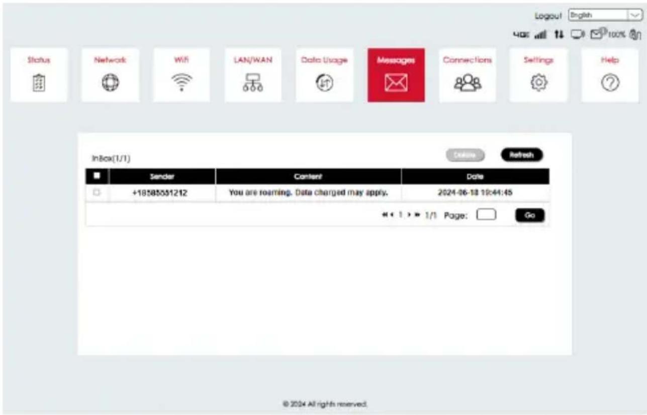Logout English 405 All 11 100% Status Network WiFi LAN/WAN Data Usage Messages Connections Settings Help InBox(1/1) Create Refresh Sender Content Date +18585551212 You are roaming. Data charges may apply. 2024-06-18 19:44:45 << 1 >> 1/1 Page: Go © 2024 All rights reserved.