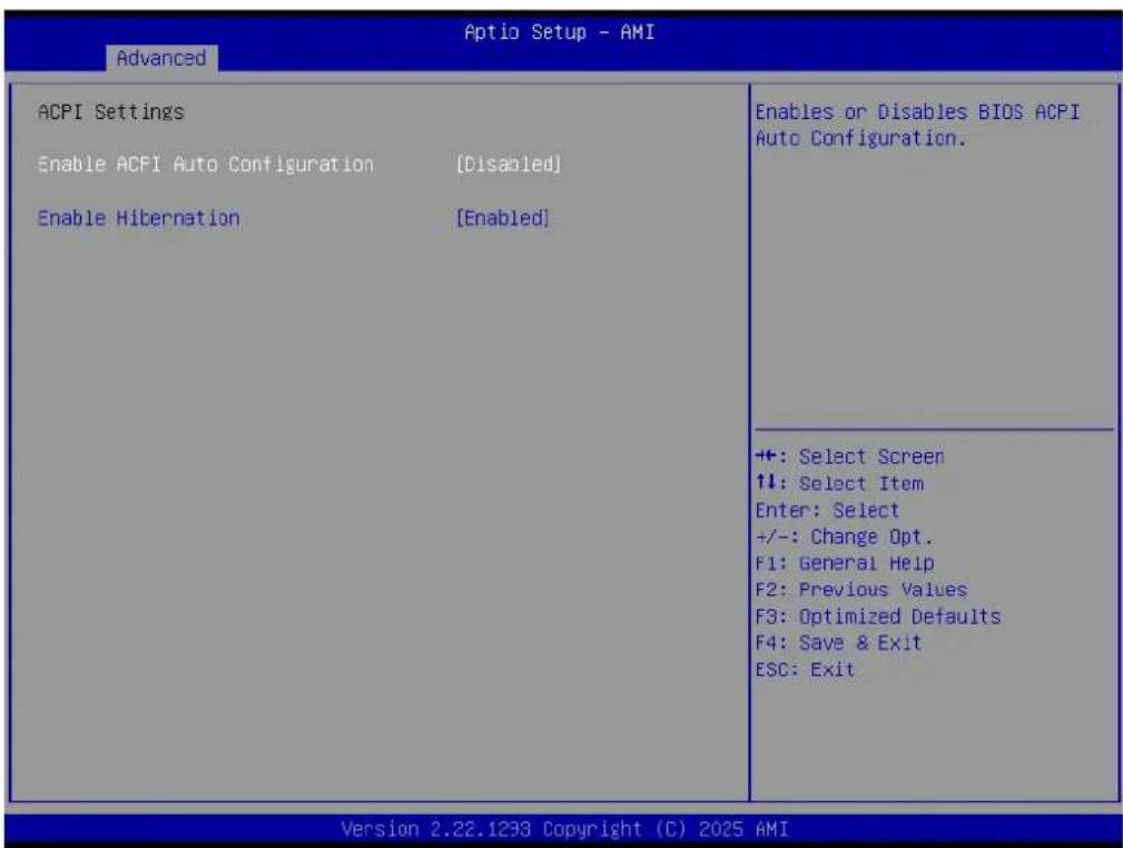Advanced ACPI Settings Enable ACPI Auto Configuration [Disabled] Enable Hibernation [Enabled] Enables or Disables BIOS ACPI Auto Configuration. ++: Select Screen ↑↓: Select Item Enter: Select +/-: Change Opt. F1: General Help F2: Previous Values F3: Optimized Defaults F4: Save & Exit ESC: Exit Versi…